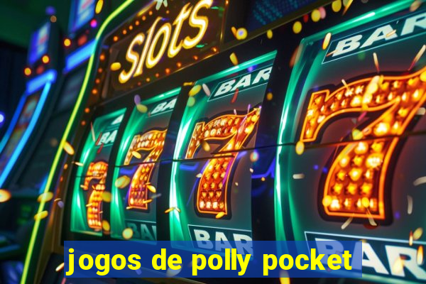 jogos de polly pocket